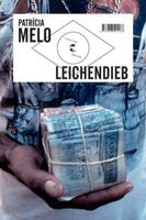 Melo Patricia - Leichendieb (geb) / Thriller