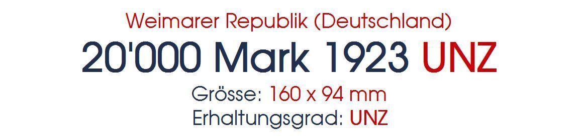 Banconote: 20'000 Mark 1923 UNZ – Nuovo (secondo la descrizione) da Flamatt venduto da samowarow 1