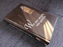 Buch Wer aber vergisst, was geschah