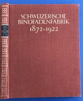 BINDFADENFABRIK FLURLINGEN 1872-1922