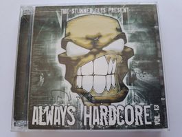 Cd The Stunned Guys presents ... Always hardcore vol 13