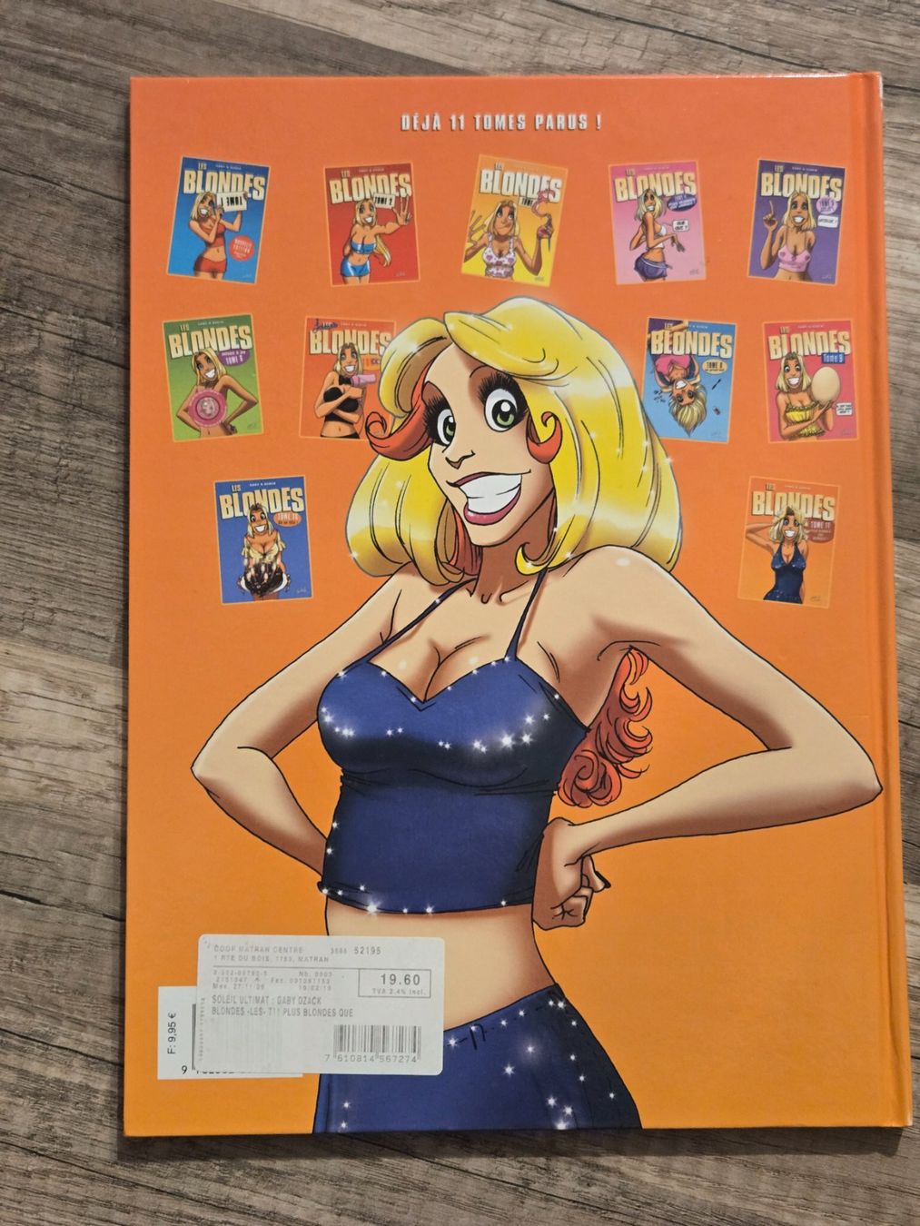 Fumetti: Les blondes N°11 - Plus blondes que blondes - EO – Usato da Crémines venduto da Blakedrake 1