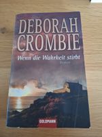 Roman Wenn die Wahrheit stirbt Deborah Crombie Goldmann