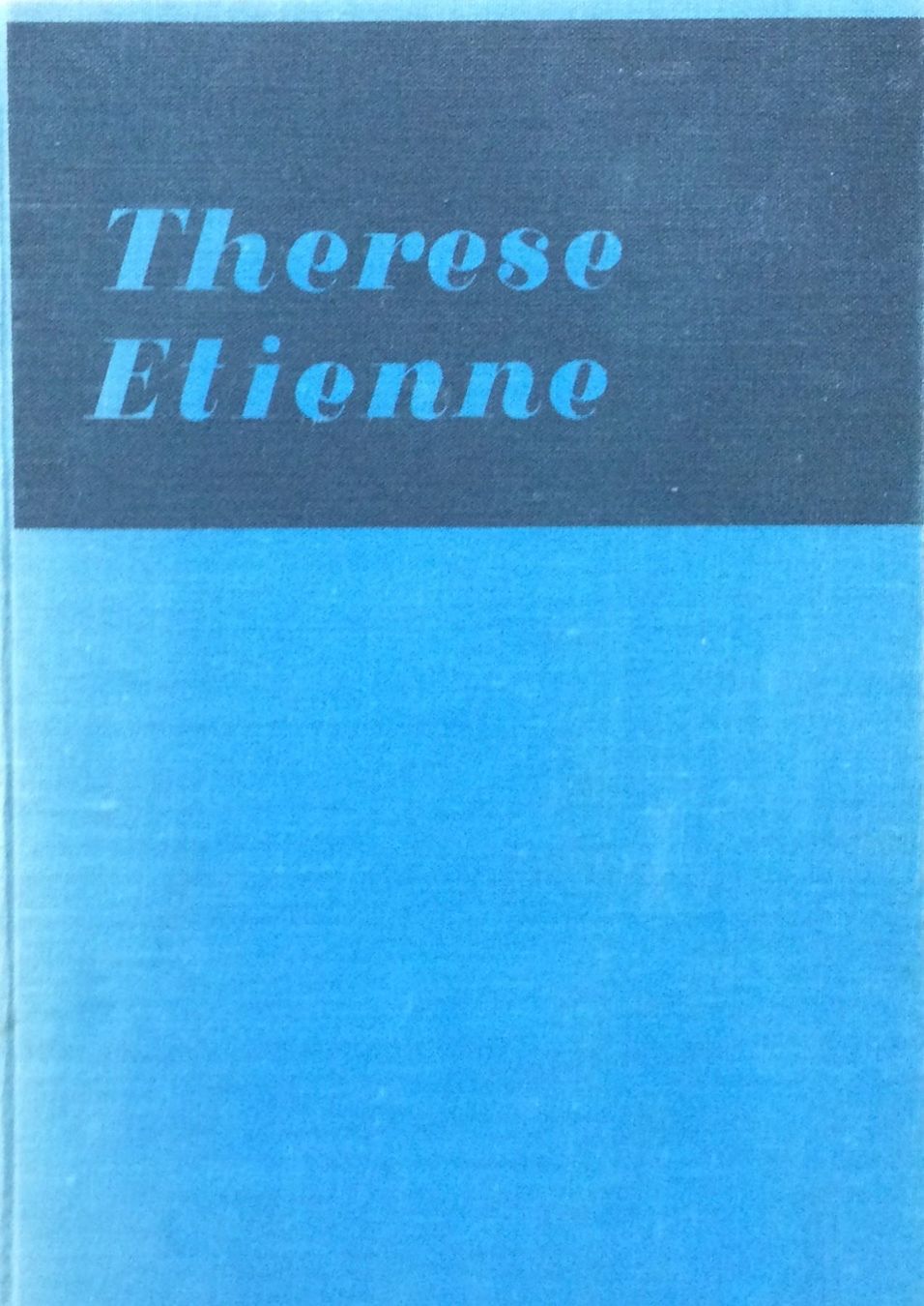 Bücher: Roman von John Knittel: Therese Etienne – Gebraucht aus Oftringen von Waltereg