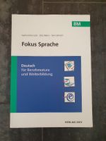 Fokus Sprache BM: Deutsch für Berufsmatura