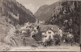 LE CHÂTELARD et la gare (Martigny-Orsières)