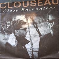 Vinyl-Single Clouseau - Close Encounters