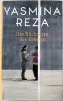 Die Rückseite des Lebens – Yasmina Reza – Roman Hanser – Top