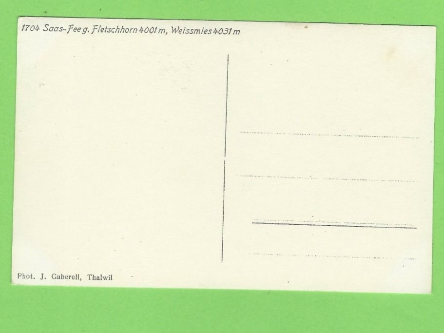 Cartoline postali: Saas-Fee, Fletschhorn, Weissmies – Nuovo (secondo la descrizione) da Zürich venduto da t24_de 1