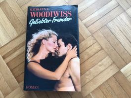 Kathleen E. Woodiwiss - Geliebter Fremder