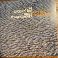 Jürg Wickihalder/ Chris Wiesendanger – Feeling (CD Intakt)