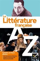 La Littérature française de A à Z Hatier ( livre Gymnase)