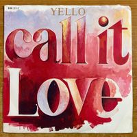 Yello - Call It Love / 1. NL-Press. 1987