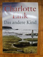 Charlotte Link- Das andere Kind