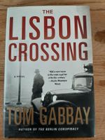 Tom Gabbay The Lisbon Crossing (in english)