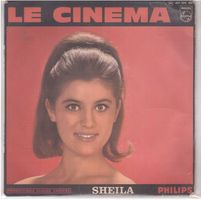 Single7  Sheila  --  Le Cinema  (EP)