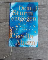 Cecelia Ahern - Dem Sturm entgegen, Roman, Top Zustand!
