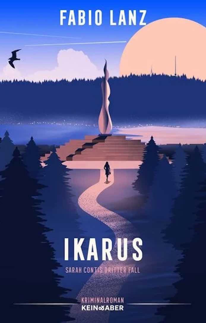 Libri: Fabio Lanz: Ikarus – Sarah Contis dritter Fall – Nuovo (secondo la descrizione) da Menziken venduto da Nora023