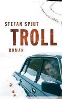 Spjut Stefan - Troll (geb) / Thriller