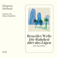 Hörbuch NEU - BENEDICT WELLS Die Wahrheit über das Lügen