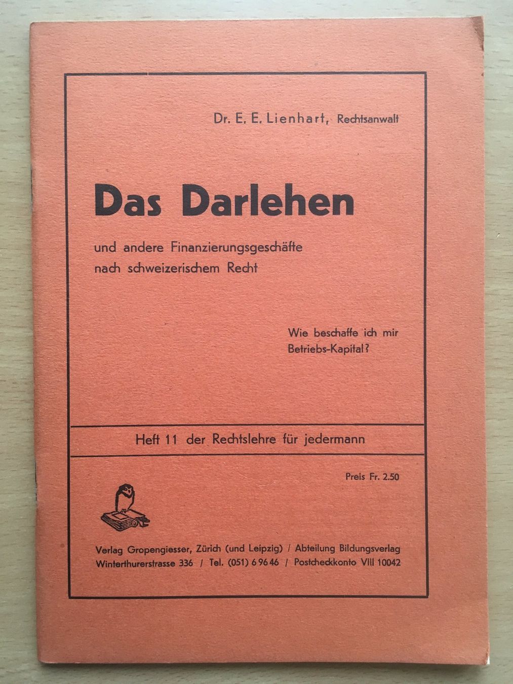 Bücher: Das Darlehen - E. Lienhart – Gebraucht aus Grenchen von Kogi7