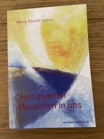 Maria Röschl-Lehrs Vom zweiten Menschen in uns Buch