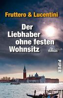 Fruttero & Lucentini - Der Liebhaber ohne festen Wohnsitz