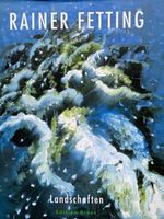 Rainer FETTING  - Malerei - IMMENDORF - LÜPERTZ