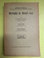 Diehl Marçais: Histoire Du Moyen Age. Tome III.