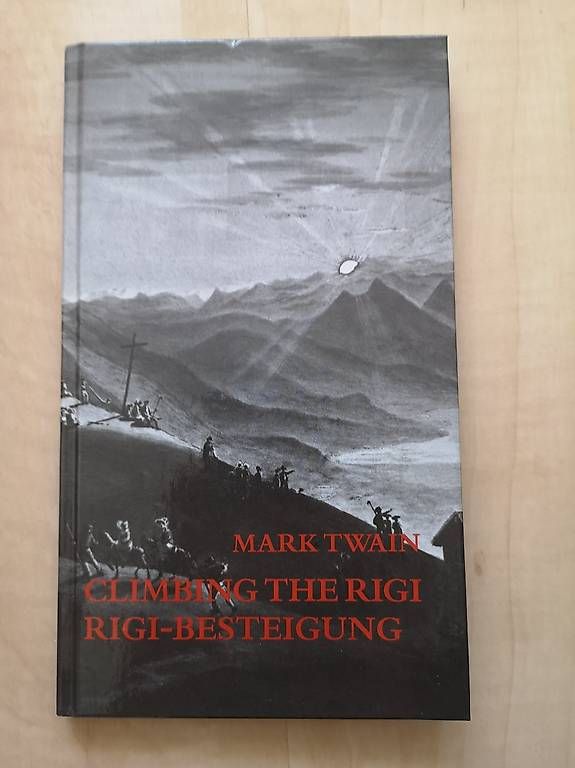 Bücher: Mark Twain - Climbing The Rigi/Rigi-Besteigung – Gebraucht aus Zug von Sunshine_113