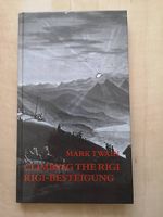 Mark Twain - Climbing The Rigi/Rigi-Besteigung