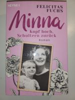 Felicitas Fuchs: Minna - Kopf hoch, Schultern zurück