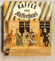Kaffee und Kaffeehaus - Eine Kulturgeschichte  Buch DDR 1987