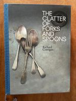 Richard Corrigan - The Clatter of Forks and Spoons