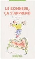 Le bonheur, ça s'apprend