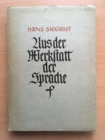 Aus der Werkstatt der Sprache - Hans Sigrist (1943)