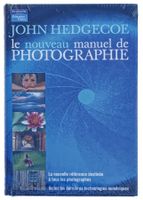LE NOUVEAU MANUEL DE LA PHOTOGRAPHIE © 2004 "Neuf"