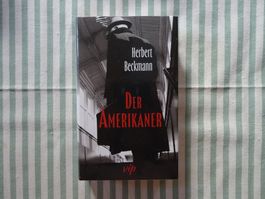Herbert Beckmann - Der Amerikaner - NEUES Buch!! - B1075