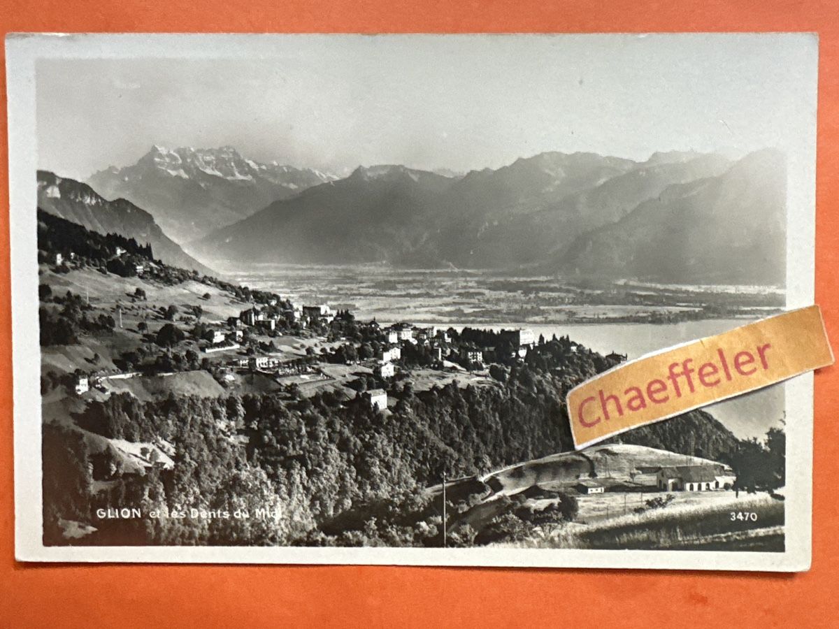 Cartoline postali: GLION et les Dent du Midi – Usato da Zürich venduto da Chaeffeler