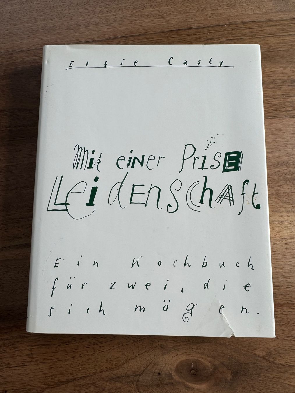 Libri: Kochbuch "Mit einer Prise Leidenschaft" - Elfie Casty top! – Usato da Rifferswil venduto da reb_jpx2