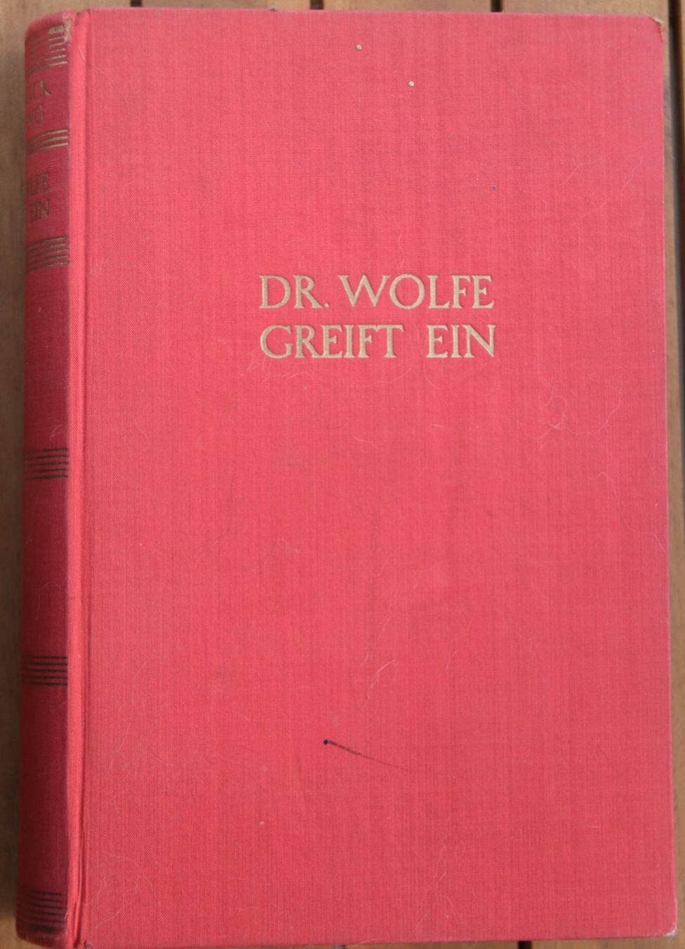 Libri: Dr. Wolfe greift ein von Warwick Deeping – Usato da Glattfelden venduto da Vrenely