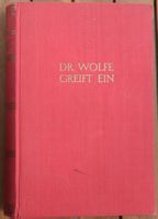 Dr. Wolfe greift ein von Warwick Deeping