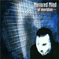 Mirrored Mind - At Meridian