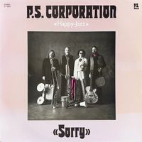 P.S. Corporation: Sorry  LP