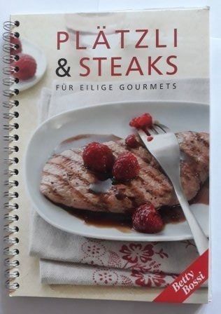 Libri: Plätzli & Steaks für eilige Gourmets – Usato da Zignau venduto da farbun