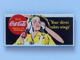 Kühlschrankmagnet "Coca-Cola - Your thirst takes wings"