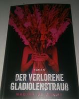 Der verlorene Gladiolenstrauss  (Nadine de Genot)  ©'2023