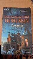 DREIZEHN - Roman von Wolfgang & Heike Hohlbein