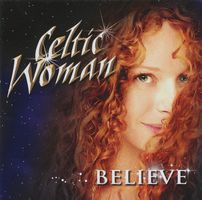 Celtic Woman BELIEVE Chloë Agnew Folk World Country Irish CD