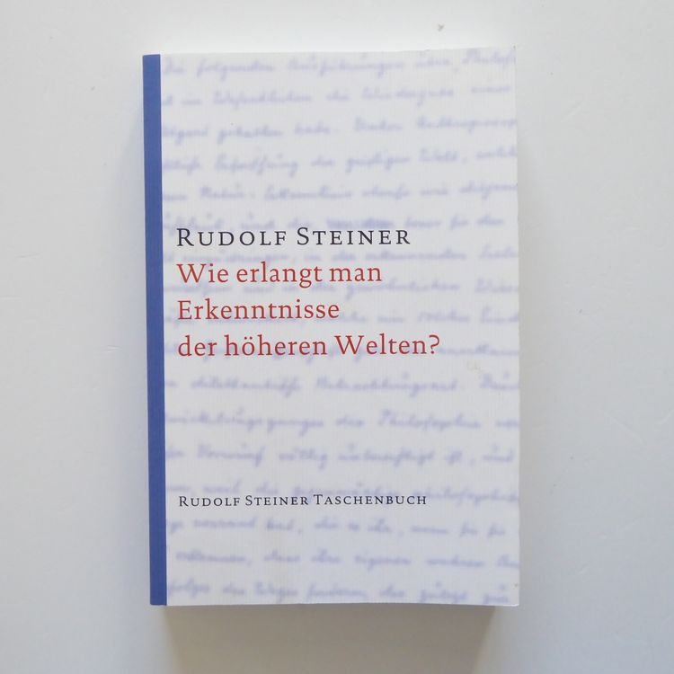 Wie Erlangt Man Erkenntnisse Der Höheren Welten? R. Steiner | Kaufen ...